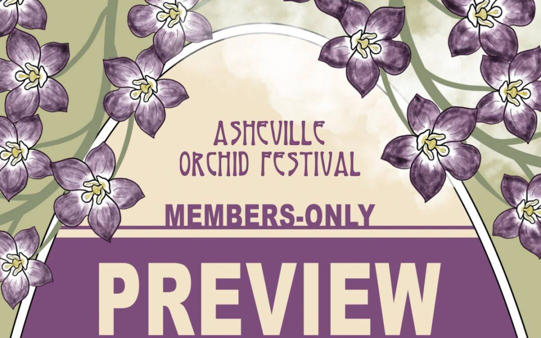 *CANCELED* Members-Only Orchid Preview